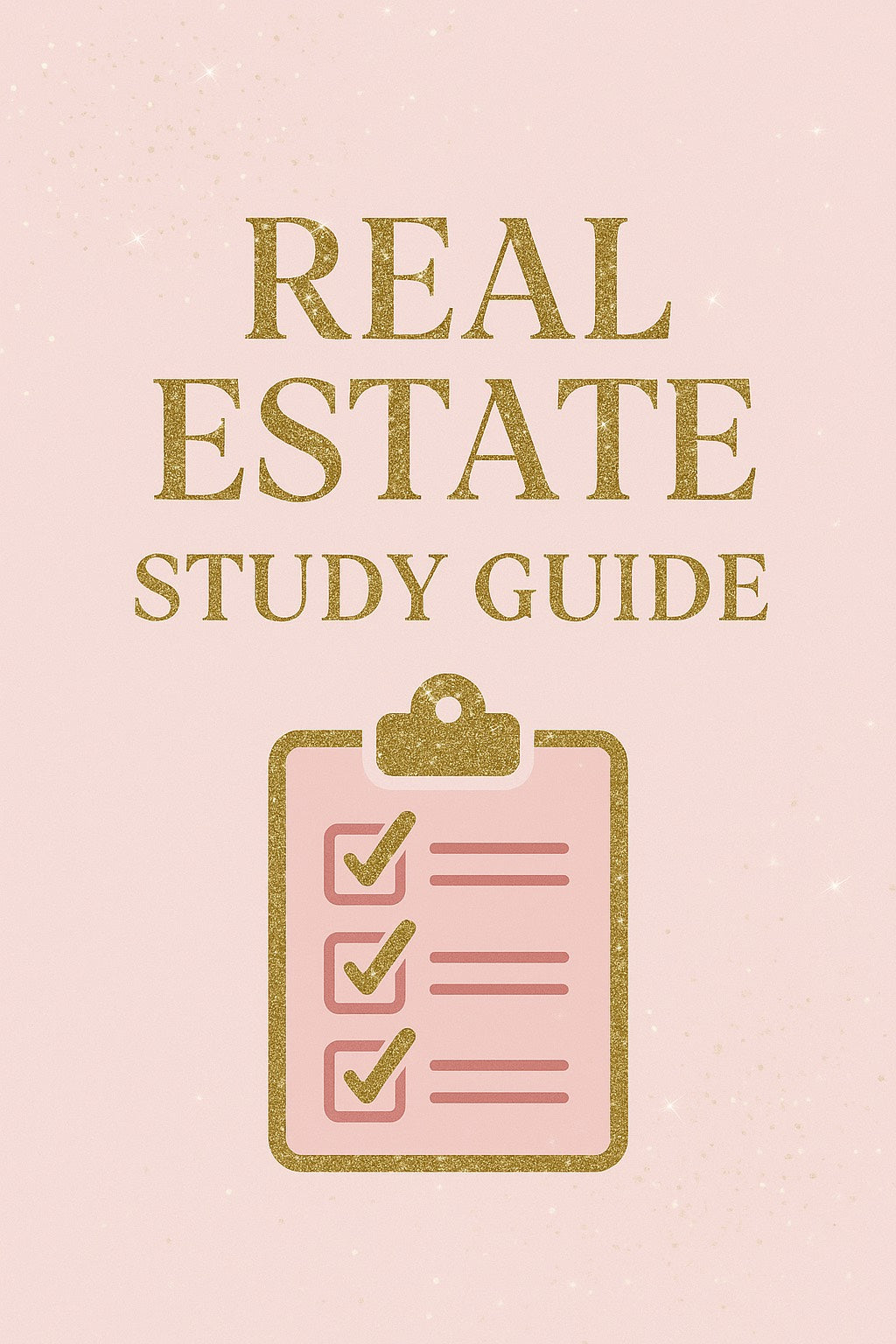 REAL ESTATE STUDY GUIDE